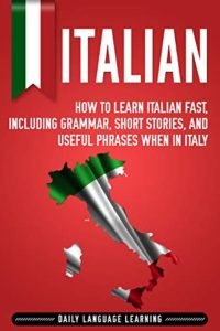 learn Italian fast Italy travel