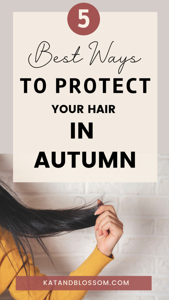 5 Best Ways to Protect Your Hair in Autumn